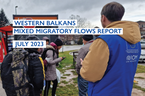 MIXED MIGRATORY FLOWS IN THE WESTERN BALKANS July 2023